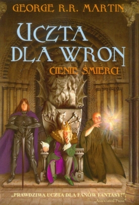 Uczta dla wron: Cienie śmierci - George R.R. Martin