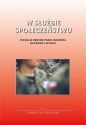 W służbie społeczeństwu. Polska w obronie praw... - Opracowanie zbiorowe
