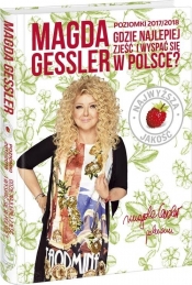 Poziomki 2017/2018 Gdzie najlepiej zjeść w Polsce - Magda Gessler