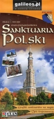 Mapa - Sanktuaria Polski 1:900 000 - Praca zbiorowa