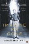 Imagine Me Gone Haslett Adam