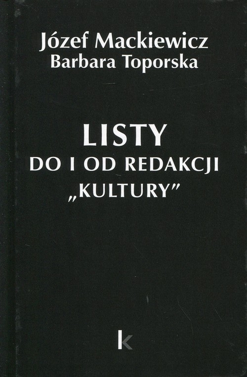 Listy do i od redakcji Kultury Tom 21