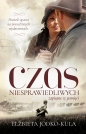 Czas niesprawiedliwych. - Elżbieta Jodko-Kula