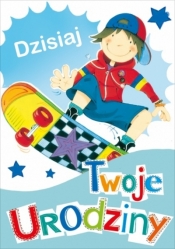 Karnet Dzisiaj Twoje Urodziny chłopiec na deskorolce K.B6-1306