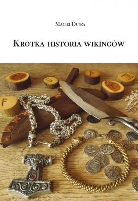 Krótka historia wikingów - Dusza Maciej