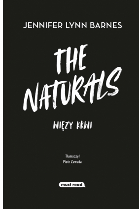 The Naturals 4. Więzy krwi - Jennifer Lynn Barnes