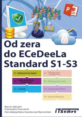 Od zera do ECeDeeLa Standard. S1-S3 - Marcin Adamiec, Przemysław Powroźnik