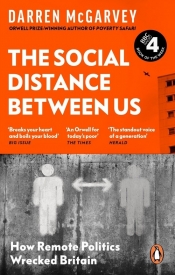 The Social Distance Between Us - Darren McGarvey