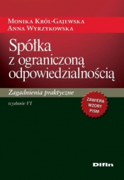 Spółka z ograniczoną odpowiedzialnością - Wyrzykowska Anna, Król-Gajewska Monika