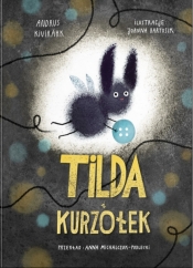 Tilda i kurzołek - Andrus Kivirähk