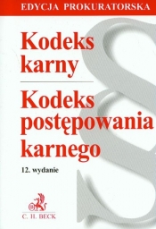 Kodeks karny Kodeks postępowania karnego - Opracowanie zbiorowe