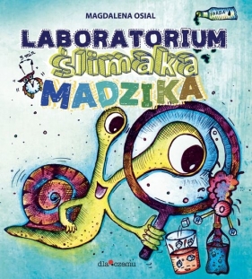 Laboratorium Ślimaka Madzika - Osial Magdalena