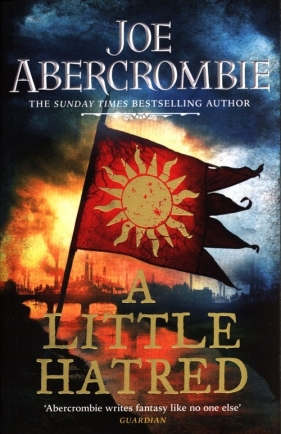 A Little Hatred - Joe Abercrombie