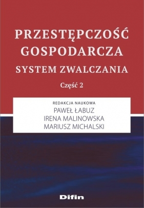 Przestępczość gospodarcza System zwalczania Cześć 2