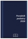Poradnik Pediatry 2026 Opracowanie zbiorowe