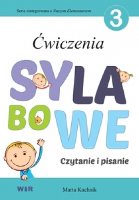 Ćwiczenia sylabowe 3 Czytanie i pisanie - Marta Kuchnik