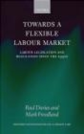 Towards a Flexible Labour Market Paul Davies, Mark Freedland, P Davies