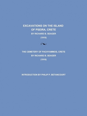 Excavations on the Island of Pseira, Crete - Seager Richard B.