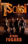 Tsotsi  /Sonia Draga/  Fugard Athol