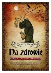 Na zdrowie! - Hybel Marcin