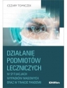 Działanie podmiotów leczniczych w sytuacjach wypadków masowych oraz w trakcie Cezary Tomiczek