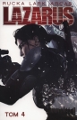 Lazarus Tom 4 Trucizna - Greg Rucka, Michael Lark, Santiago Arcas