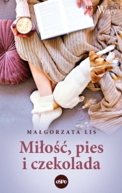 Miłość, pies i czekolada - Lis Małgorzata