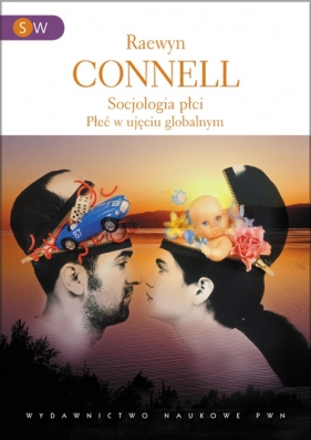 Socjologia płci - Connell Raewyn