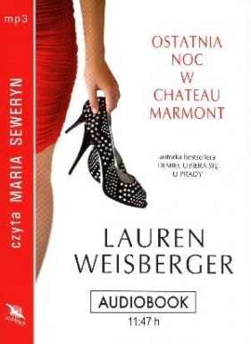 Ostatnia noc w Chateau Marmont (Audiobook) - Weisberger Lauren<br />