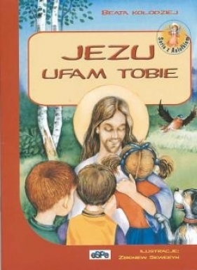 Jezu ufam Tobie - Beata Kołodziej