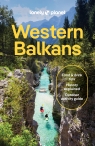 Western Balkans. Lonely Planet Vesna Marić, Mark Baker, Joel Balsam