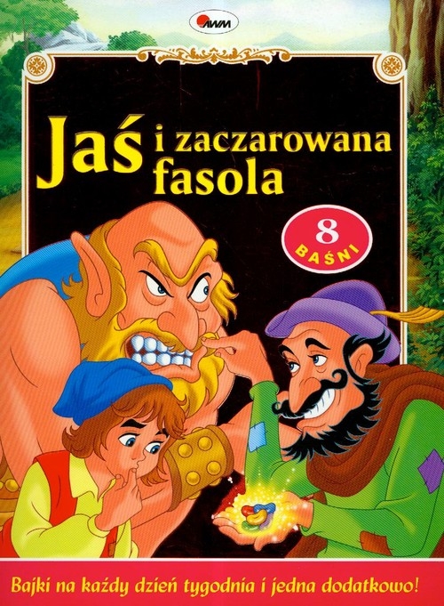 Moje baśnie Jaś i zaczarowana fasola