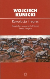 Rewolucja i regres - Wojciech Kunicki