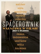 Spacerownik Warszawa w filmie - Jerzy S. Majewski