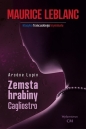 Arsene Lupin Zemsta hrabiny Cagliostro - Maurice Leblanc, Maurice Leblanc