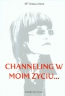 Channeling w moim życiu Saenz Gemma Maria