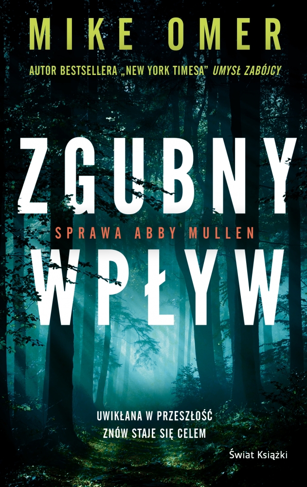 Zgubny wpływ. Tom 1. Tajemnice Abby Mullen