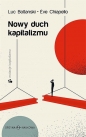 Nowy duch kapitalizmu / Oficyna Naukowa - Eve Chiapello, Luc Boltanski