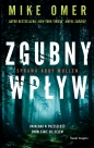 Zgubny wpływ. Tom 1. Tajemnice Abby Mullen - Mike Omer