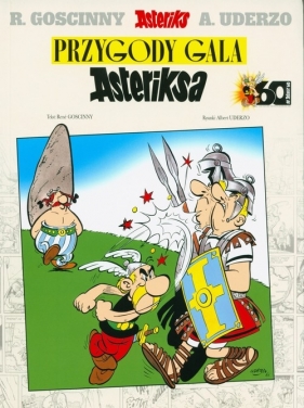 Przygody Gala Asteriksa Wydanie jubileuszowe - Albert Uderzo, Goscinny René