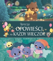 Urocze opowieści na każdy wieczór - Opracowanie zbiorowe