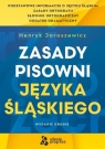 Zasady Pisowni Języka Śląskiego enryk Jaroszewicz