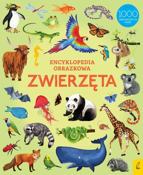 Encyklopedia obrazkowa. Zwierzęta wyd.2/2022