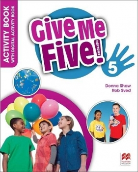 Give Me Five! 5 Activity Book + kod online - Donna Shaw, Rob Sved