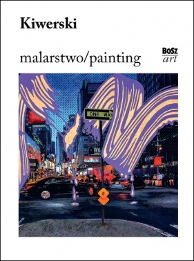 Kiwierski.Malarstwo - Urszula Kozakowska-Zaucha
