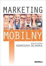 Marketing mobilny - Agnieszka Dejnaka