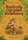 Roślinny Ogródek Działkowy T.2 Wszystko skopaliśmy Robert Sienicki, Agata Wawryniuk
