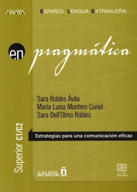 Pragmatica superior C1-C2 - Sara Robles Avila, Maria Luisa Montero Curiel, Sara Dell'Olmo Robles