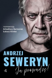 Andrzej Seweryn. Ja prowadzę
