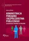 Administracja porządku i bezpieczeństwa publicznego